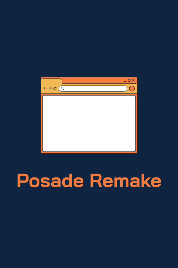 Posade Remake